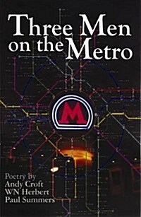 Three Men on the Metro (Paperback)
