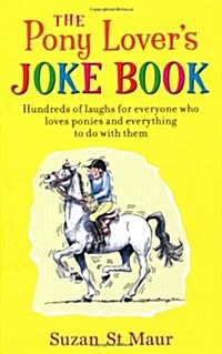 The Pony Lovers Jokebook (Paperback)