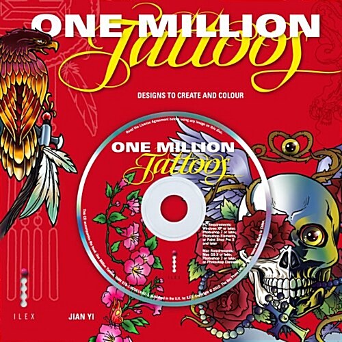 One Million Tattoos: Designs to Create and Color. Jian Yi with Andrew James (Hardcover)