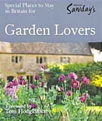 Special Places to Stay in Britain for Garden Lovers (Paperback, 6th)