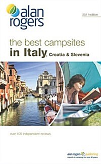 The Best Campsites in Italy Plus Croatia & Slovenia 2011. (Paperback)