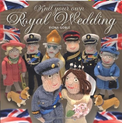 Knit Your Own Royal Wedding (Paperback)