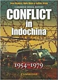 Conflict in Indochina 1954-1979 (Paperback, Student)