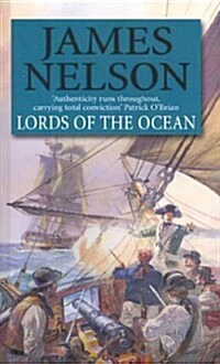 Lords Of The Ocean : A thrilling and exciting maritime adventure that will have you on the edge of your seat… (Paperback)