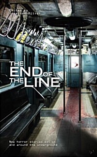 The End of the Line (Paperback)