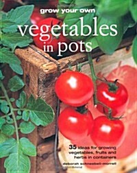 [중고] Grow Your Own Vegetables in Pots (Paperback)