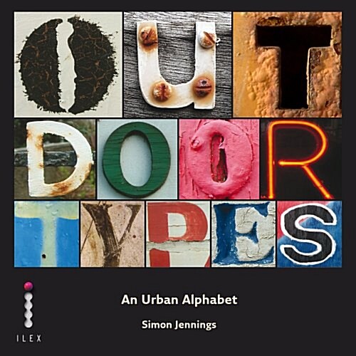 Outdoor Types: An Urban Alphabet (Hardcover)