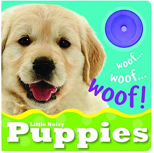 Little Noisy Puppies (Board Book)