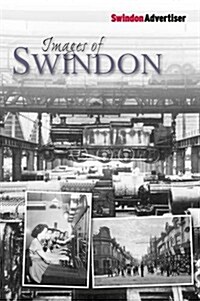 Images of Swindon. (Paperback)