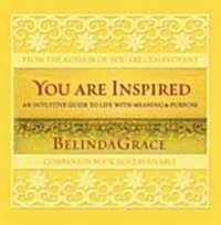 You Are Inspired: An Intuitive Guide to Life with Meaning & Purpose (Audio CD)