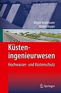 K Steningenieurwesen: Hochwasser- Und K Stenschutz (Hardcover, Edition.)