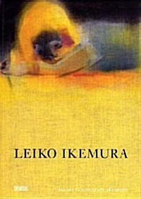 Leiko Ikemura. Edited by Pia Mller-Tamm (Paperback)