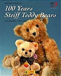 100 Years Steiff Teddy Bears (Hardcover)