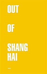 Out of Shanghai (Hardcover)