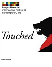 Liverpool Biennial: Touched (Paperback)