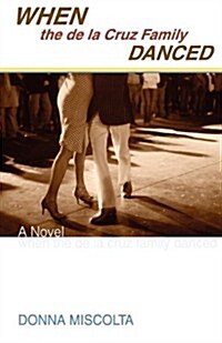 When the de La Cruz Family Danced (Paperback)