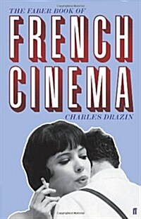 The Faber Book of French Cinema (Hardcover)