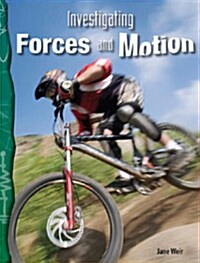 TCM Science Readers 6-24: Physical Science: Investigating Forces and Motion (Book + CD)