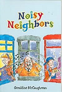 Noisy Neighbors (School & Library, 1st)