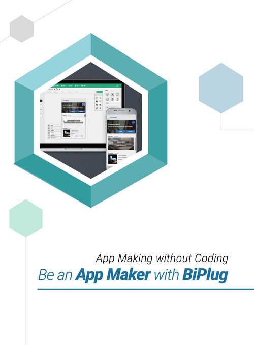 Be an App Maker with BiPlug : App Making without Coding
