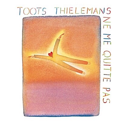 [수입] Toots Thielemans - Ne Me Quitte Pas