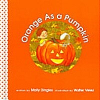 Orange As a Pumpkin (Paperback)