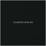 Cigarettes After Sex - Cigarettes After Sex