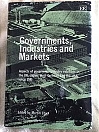 Governments, Industries and Markets (Hardcover)