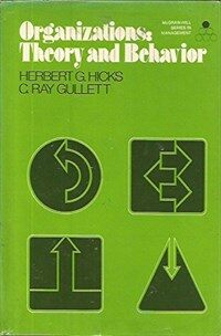 Organizations : theory and behavior International student ed