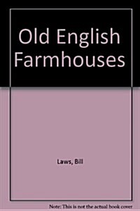 Old English Farmhouses (Hardcover)