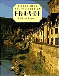 Discovering the Villages of France (Hardcover)