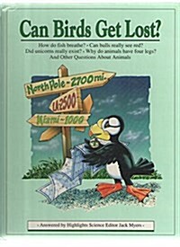 Can Birds Get Lost? (School & Library)