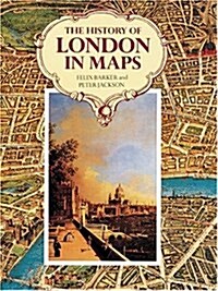 The History of London in Maps (Hardcover)