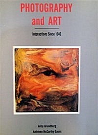 Photography and Art (Paperback, 1st)