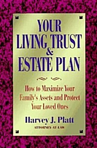 Your Living Trust & Estate Plan (Paperback)