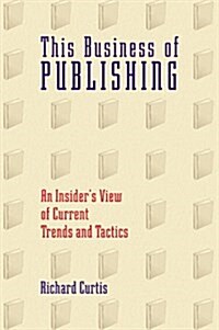 This Business of Publishing (Paperback)