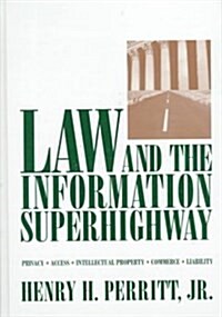 Law and the Information Superhighway (Hardcover)