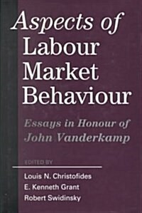 Aspects of Labour Market Behaviour (Hardcover)