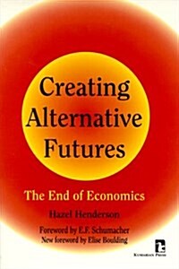 Creating Alternative Futures (Paperback)