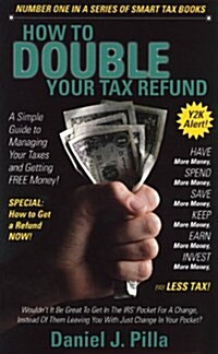 How to Double Your Tax Refund (Paperback)