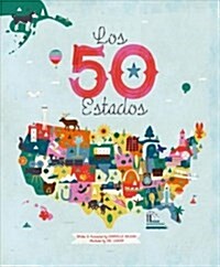 Los 50 Estados = The 50 States (Hardcover)