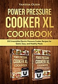 Power Pressure Cooker Xl Cookbook (Paperback)