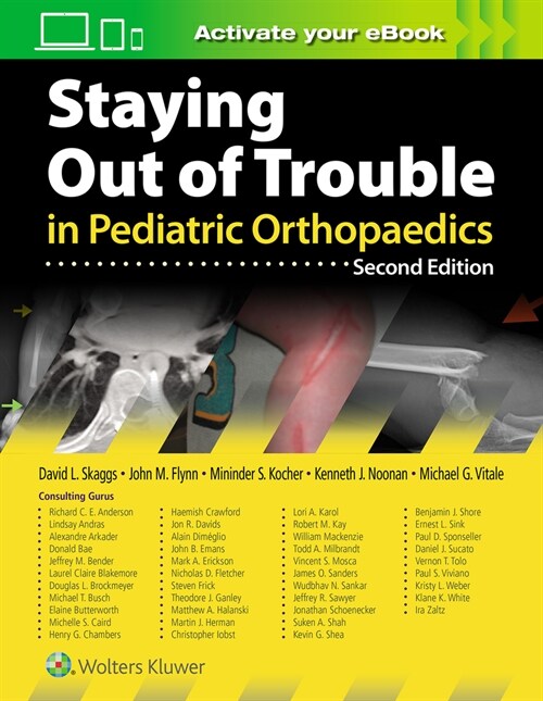 Staying Out of Trouble in Pediatric Orthopaedics (Hardcover)