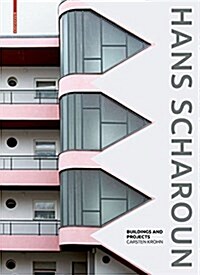 Hans Scharoun: Buildings and Projects (Hardcover)