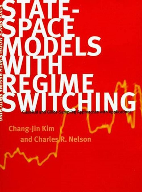 State-Space Models with Regime Switching: Classical and Gibbs-Sampling Approaches with Applications (Paperback)