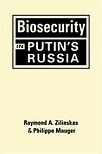 Biosecurity in Putin뭩 Russia (Hardcover)