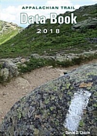 Appalachian Trail Data Book (2018) (Paperback, 40, Continuous Annu)