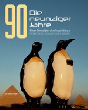 Die Neunziger Jahre. the 1990s (Hardcover)