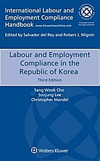 Labour and Employment Compliance in the Republic of Korea (Paperback, 3rd, New)