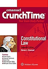 Emanuel Crunchtime for Constitutional Law (Paperback, 16)
